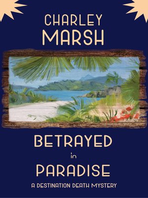 cover image of Betrayed in Paradise